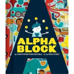 Alphablock - (Abrams Block Book) by Christopher Franceschelli (Board Book)