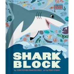 Sharkblock - (Abrams Block Book) by Christopher Franceschelli (Board Book)