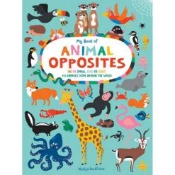 My Book of Animal Opposites - by Nastja Holtfreter (Board Book)